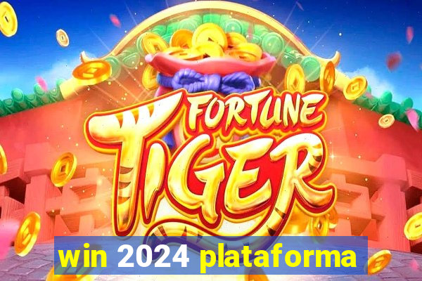 win 2024 plataforma